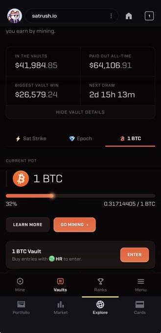 A mobile screenshot of the satrush.io app displaying vault statistics, including $41,984.85 in vaults and $64,106.91 paid all-time, with a current pot of 1 BTC at 32% progress.