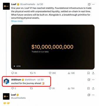 A tweet from @Loafmarkets on July 30 celebrates reaching $10,000,000 traded on their beta in one year, highlighting their partnership with @arbitrum. The image shows Arbitrum's reply, "excited for the journey ahead," confirming the collaboration backing the Loaf Markets early waitlist promotion, which offers a confirmed airdrop and a $50k prize pool to early users.