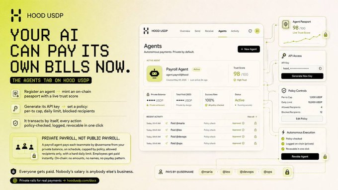 A promotional graphic for Hood USDP's new "Agents" tab, featuring bold text reading "YOUR AI CAN PAY ITS OWN BILLS NOW" alongside a dashboard screenshot showing a "Payroll Agent" with a trust score of 98/100, 100% success rate, and active status, plus options for API access, policy controls, and autonomous execution—illustrating the private payment layer for AI agents on Robinhood Chain.