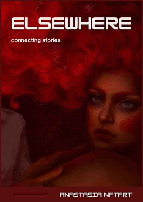 Digital artwork titled 'ELSEWHERE connecting stories' by 'ANASTASIA NFTART', depicting a woman with vibrant red hair and freckles in dark, moody lighting.
