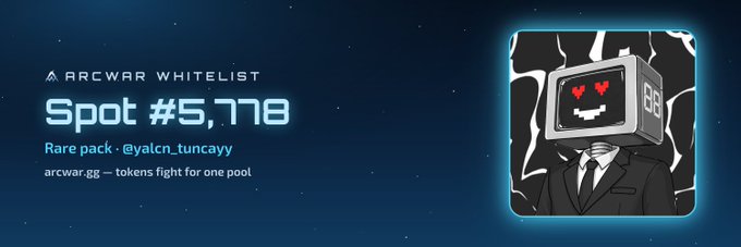A promotional graphic for the Arcwar Whitelist displays "Spot #5,778" with a "Rare pack - @yalcn_tuncayy" against a dark starry background, featuring a stylized character with a TV-monitor head showing pixelated heart eyes. The image ties to the post by showcasing one of the whitelist spots available for Arcwar's signature NFT collection, hinting at the broader mint event being teased.