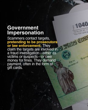 An infographic titled 'Government Impersonation' explaining how scammers contact targets pretending to be prosecutors or law enforcement, demanding payment via fines or gift cards, shown alongside an image of a 1040 tax form.