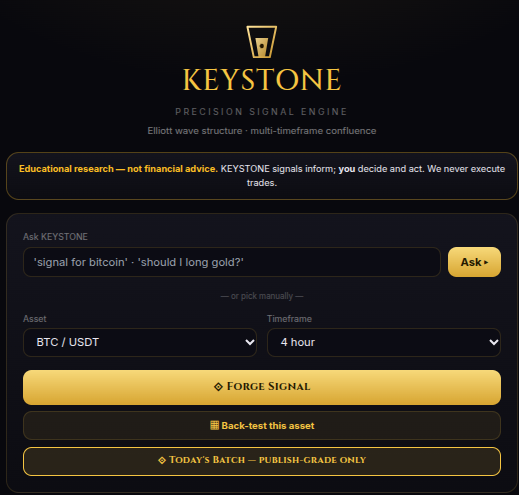 A dark-themed web interface for 'KEYSTONE — Precision Signal Engine' featuring Elliott wave structure and multi-timeframe confluence, with a disclaimer about educational research and options to query signals or forge one manually for BTC/USDT on a 4-hour timeframe.
