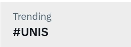 A simple digital display shows the word 'Trending' above the hashtag '#UNIS' on a light background.