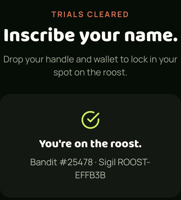 A confirmation screen from h00dr00st.xyz showing "TRIALS CLEARED" and "You're on the roost," assigning the user the name "Bandit #25478" with Sigil "ROOST-EFFB3B" after completing free whitelist tasks like linking an X account and completing social tasks.