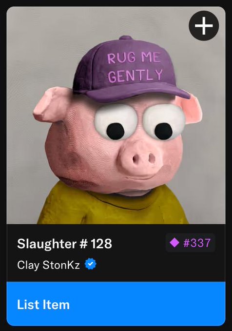 An NFT listing showing a 3D rendered pig character wearing a purple cap that reads 'RUG ME GENTLY' and a yellow shirt, titled 'Slaughter # 128' by Clay StonKz (#337).
