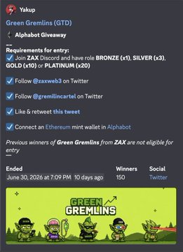 A completed Yakup social media task shows requirements for the 'Green Gremlins (GTD)' Alphabot Giveaway, with 150 winners and entries ended on June 30, 2026.