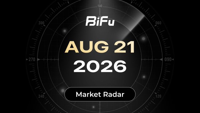 A digital graphic displays 'BiFu AUG 21 2026 Market Radar' over a dark radar/compass dial background.