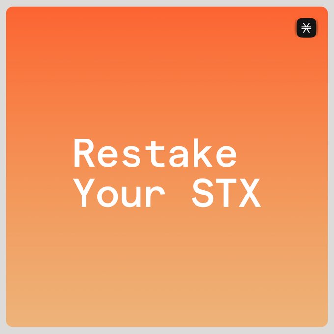 Bold orange graphic with white text reading "Restake Your STX," encouraging STX holders to restake before Bitcoin block 962,050 to maintain uninterrupted BTC rewards through the PoX-5 activation. The simple, urgent design reinforces the week's key staking action without missing a cycle.