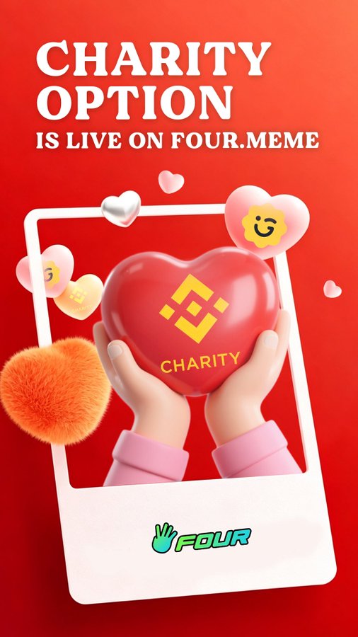 A promotional poster for a 'CHARITY OPTION' on 'FOUR.MEME', featuring hands holding a red heart with the Binance logo and 'CHARITY' text, surrounded by heart emojis against a red background.