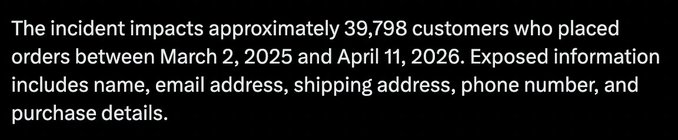 A black screen with white text describing a data breach incident affecting approximately 39,798 customers who placed orders between March 2, 2025 and April 11, 2026, with exposed information including names, email addresses, shipping addresses, phone numbers, and purchase details.