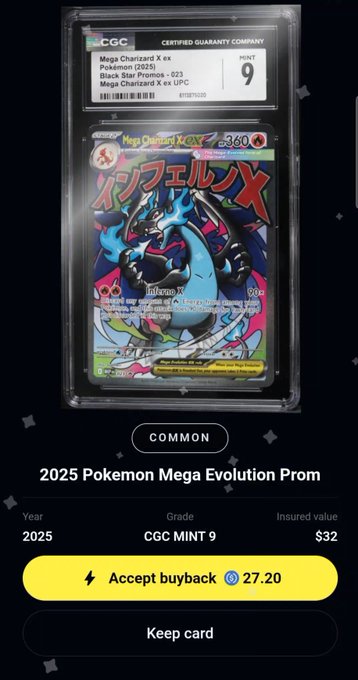 A graded Mega Charizard X EX Pokemon card (CGC MINT 9) from 2025 with options to 'Accept buyback' for $27.20 or 'Keep card'.