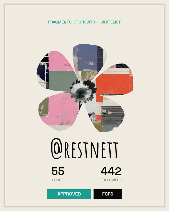 A digital badge or profile card titled 'FRAGMENTS OF GROWTH · WHITELIST' for the user '@RESTNETT' with a score of 55 and 442 followers, marked as 'APPROVED'.
