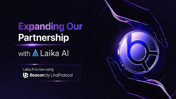 A promotional graphic with a dark purple background featuring a stylized "b" logo cradled in a glowing hand, announcing "Expanding Our Partnership with Laika AI" and noting that "Laika AI is now using Beacon by LinqProtocol" to support the partnership expansion described in the post.