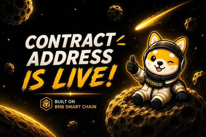 A cartoon Shiba Inu astronaut mascot in an "ASTEROID" spacesuit sits on a glowing asteroid in space, announcing "CONTRACT ADDRESS IS LIVE!" in bold white and yellow lettering, with a "BUILT ON BNB SMART CHAIN" badge below—directly promoting the $ASTEROID token launch and its contract address on BNB Smart Chain as referenced in the post.