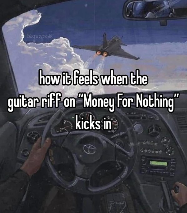 A meme featuring a first-person view from inside a fighter jet cockpit chasing another jet, captioned "how it feels when the guitar riff on \"Money For Nothing\" kicks in" with the watermark "@spcybois".