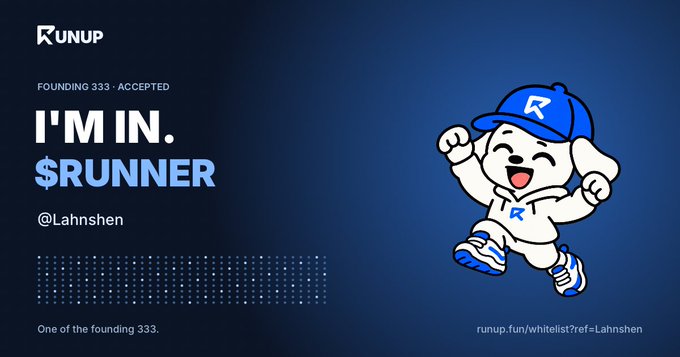 A digital graphic for a 'RUNUP' founding 333 event with the text 'I'M IN. $RUNNER @Lahnshen' and 'One of the founding 333', featuring a cartoon dog mascot wearing a blue cap and sneakers against a blue background.