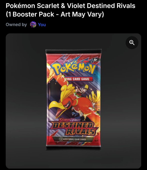 A digital card collection display showing a Pokémon Scarlet & Violet Destined Rivals booster pack featuring a red and yellow bird Pokémon (Ho-Oh), owned by the user, marked as a 6+ rated product with art that may vary.