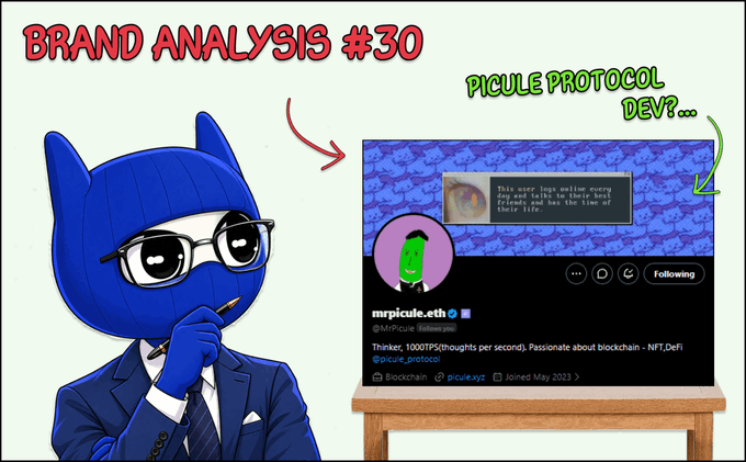 A graphic titled 'BRAND ANALYSIS #30' shows a blue cat-like detective character pointing to a Twitter/X profile for 'mrpicule.eth' (@MPicule) with the label 'PICULE PROTOCOL DEV?...'.