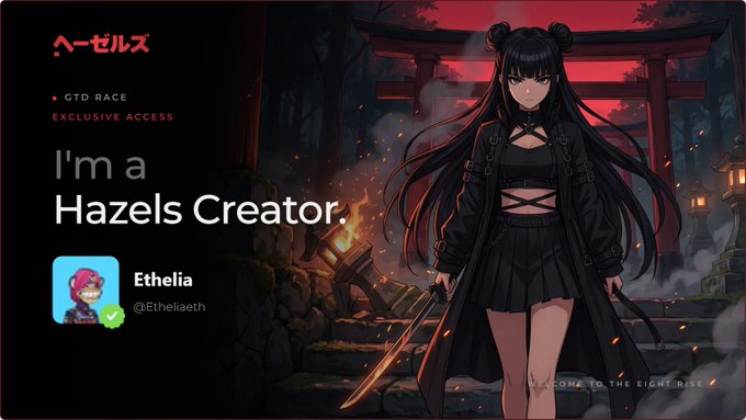 An anime-style promotional graphic with text 'I'm a Hazels Creator' for 'Ethelia' (@Etheliaeth), featuring a dark-haired anime girl in black attire holding a sword before a red Japanese shrine.