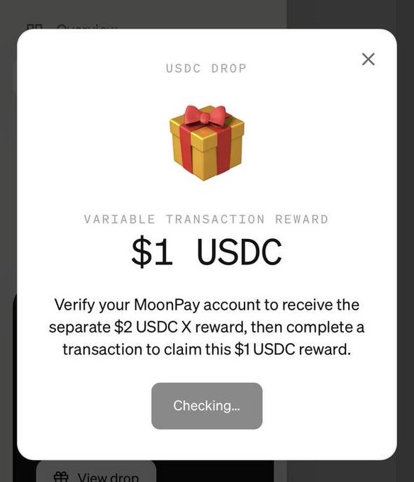 A mobile app popup titled 'USDC DROP' shows a variable transaction reward of $1 USDC with a gift box icon, instructing users to verify their MoonPay account and complete a transaction to claim the reward.