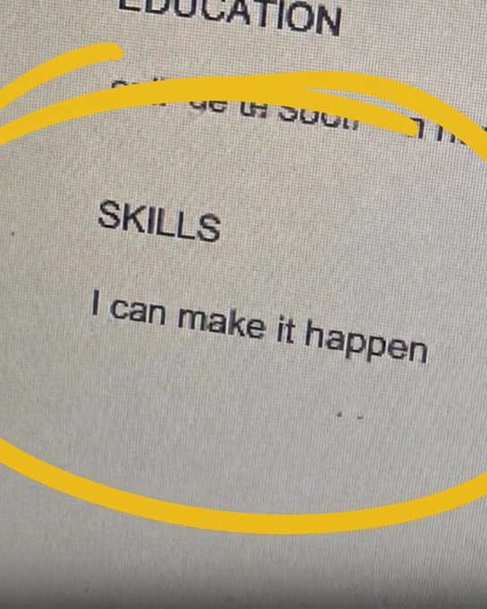 A close-up photo of a resume circled in yellow marker shows the "SKILLS" section listing only "I can make it happen" — humorously reflecting the post's joke about Connecticut job applications where applicants' qualifications amount to little more than generic self-confidence.