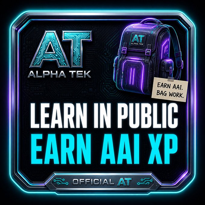 A futuristic digital graphic featuring a neon purple and blue backpack alongside the text "AT ALPHA TEK," "LEARN IN PUBLIC," "EARN AAI XP," and "OFFICIAL AT," with a sticky note reading "EARN AAI. BAG WORK."