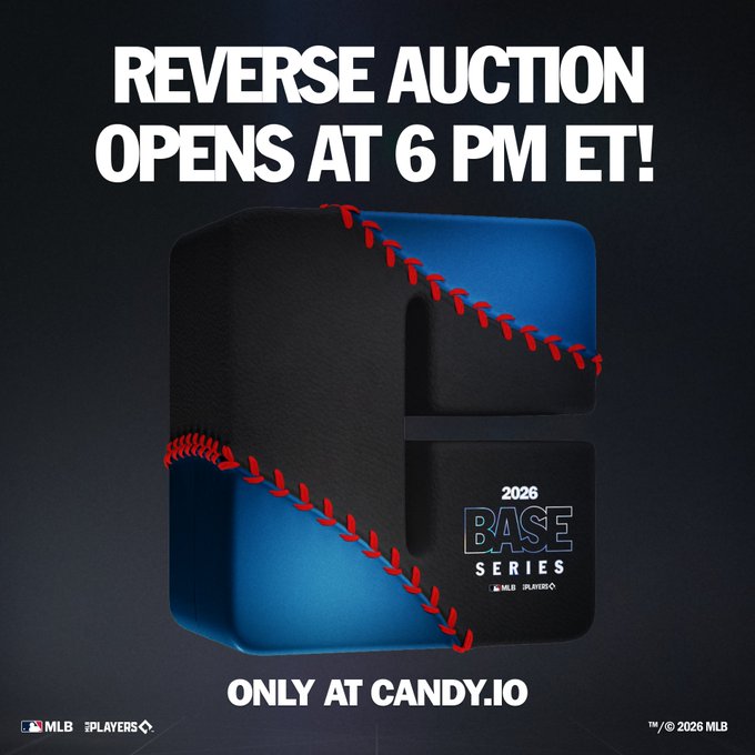 The image is a promotional graphic featuring a large, stylized "C" designed to resemble a baseball with red stitching, set against a dark blue gradient background. Bold white text announces "REVERSE AUCTION OPENS AT 6 PM ET!" at the top and "ONLY AT CANDY.IO" at the bottom, with the "2026 BASE SERIES" MLB and MLBPA logo visible in the center, supporting the post's announcement of a reverse auction for 2026 MLB Base Series packs on Candy.io.