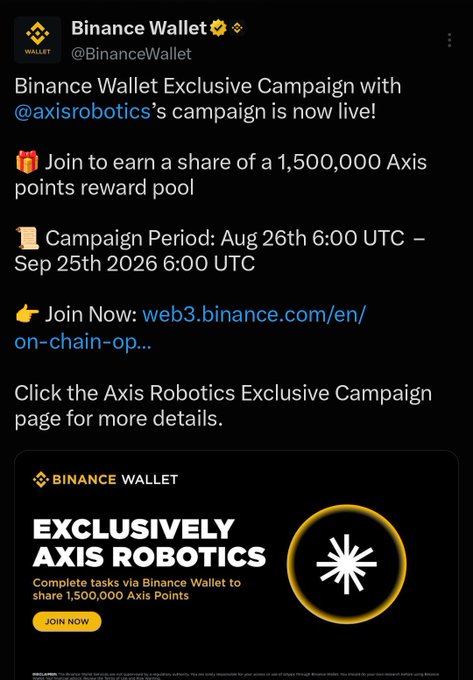 A social media post from Binance Wallet (@BinanceWallet) announcing an exclusive campaign with @axisrobotics, offering a share of a 1,500,000 Axis points reward pool, running from Aug 26th 6:00 UTC to Sep 25th 2026 6:00 UTC, with a link to web3.binance.com.