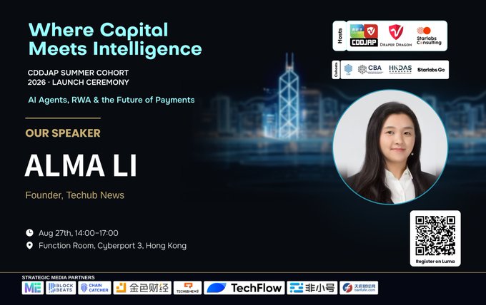 A promotional graphic for a 'CDDJAP Summer Cohort 2026 Launch Ceremony' event featuring speaker Alma Li, Founder of Techub News, in Hong Kong.