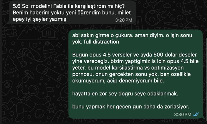 A WhatsApp conversation screenshot in Turkish where someone warns against getting distracted by new AI models, arguing that even if someone offered "Opus 4.5" and $500, they'd still choose Opus 4.5 because model comparison is a never-ending loop of FOMO, adding that focusing on the right thing is getting harder every day.