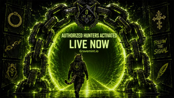 Dark fantasy promotional graphic with glowing green chains forming a portal, featuring a cat-eared hunter walking toward it, reading 'AUTHORIZED HUNTERS ACTIVATED LIVE NOW Gravemint.io' alongside 'FOLLOW THE SIGNAL' banners.