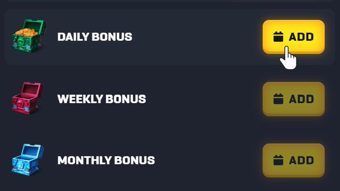 A digital interface displays three bonus tiers — DAILY BONUS, WEEKLY BONUS, and MONTHLY BONUS — each accompanied by a treasure chest icon and a yellow "ADD" button, with a cursor hovering over the top button.