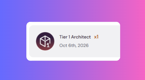 A digital badge or notification displays 'Tier 1 Architect x1' with the date 'Oct 6th, 2026' against a pink and purple gradient background.
