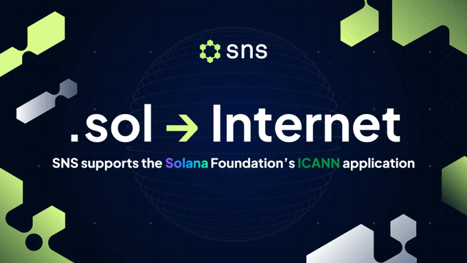 A graphic featuring green honeycomb-style hexagon patterns displays the SNS logo alongside the text ".sol ➔ Internet" and "SNS supports the Solana Foundation's ICANN application," visually representing .sol's community-driven expansion into broader internet identity.
