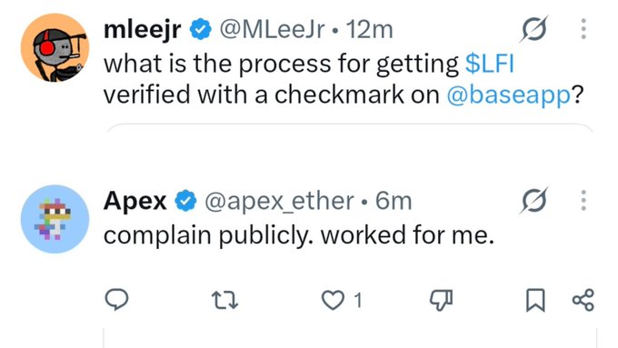 A screenshot of a Twitter exchange where user @MLeeJr asks about getting $LFI verified with a checkmark on @baseapp, and user @apex_ether humorously replies 'complain publicly. worked for me.'