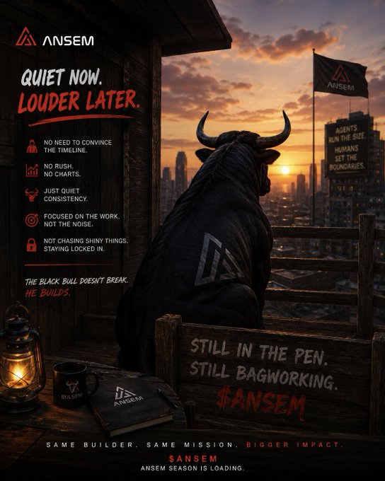 ANSEM promotional poster featuring a black bull overlooking a sunset cityscape with motivational text: 'Quiet Now. Louder Later.'