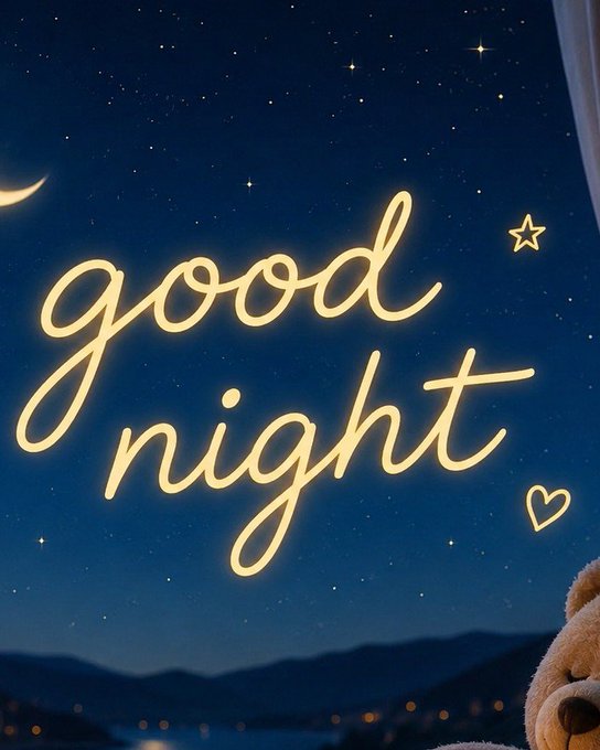 A nighttime sky background features glowing yellow cursive text reading 'good night' alongside a crescent moon, stars, and a small heart, with a teddy bear partially visible.