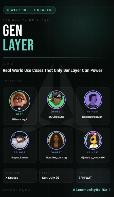 A promotional graphic for a 'GEN LAYER' 'Community Roll Call' event on 'X Spaces', scheduled for 'Sun, July 26' at '8PM WAT', featuring host @Benncrypt and co-hosts @syngjayc, @santotheplug, @apexZeuss, @tachie_dammy, and @jessica_moon04.