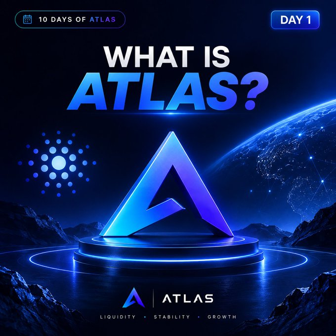 Promotional graphic for '10 Days of Atlas' Day 1, asking 'WHAT IS ATLAS?' featuring a glowing blue triangular logo with the tagline 'LIQUIDITY • STABILITY • GROWTH' against a cosmic backdrop.