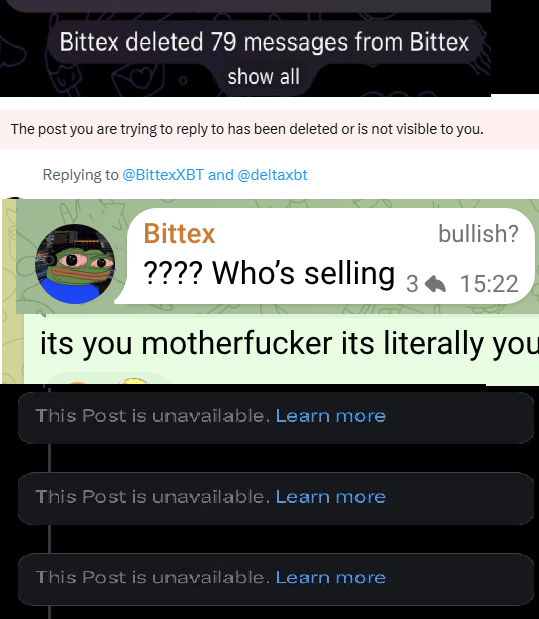 A screenshot of a Telegram conversation where 'Bittex' asks '???? Who's selling' and a deleted message shows an aggressive reply, with multiple 'This Post is unavailable' notices below.