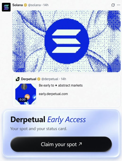 A Twitter/X post from Solana (@solana) featuring a blue graphic with the Solana logo, embedded with a quote tweet from Derpetual (@derpetual) promoting 'abstract markets' at early.derpetual.com, followed by a 'Derpetual Early Access' banner with a 'Claim your spot' button.