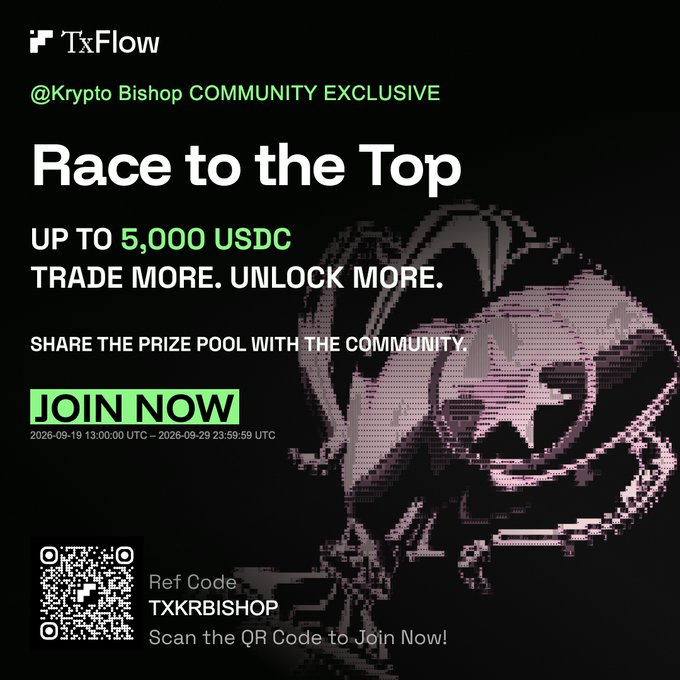 A promotional advertisement for TxFlow's 'Race to the Top' event offering up to 5,000 USDC, marked as @Krypto Bishop COMMUNITY EXCLUSIVE, running from 2026-09-19 to 2026-09-29, with a ref code TXKRBISHOP and a QR code to join.