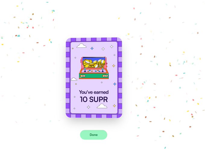 A digital card with purple striped borders displaying a gacha-style prize box filled with coins, stating "You've earned 10 SUPR" above a green "Done" button, surrounded by confetti.