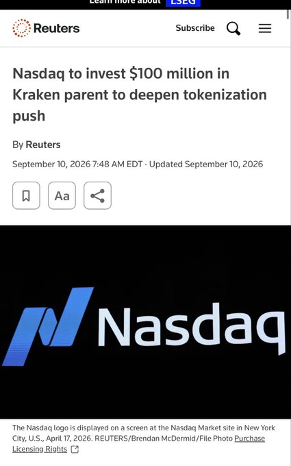 A Reuters article titled 'Nasdaq to invest $100 million in Kraken parent to deepen tokenization push' is dated 'September 10, 2026 7:48 AM EDT' and features the Nasdaq logo.