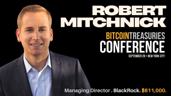 Promotional image for the Bitcoin Treasuries Conference featuring Robert Mitchnick, Managing Director at BlackRock, scheduled for September 28 in New York City.