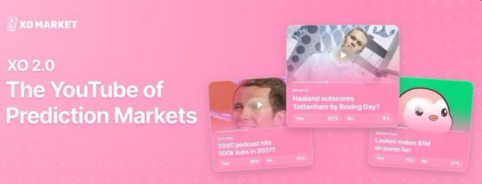 A pink promotional banner for 'XO MARKET' advertising 'XO 2.0 - The YouTube of Prediction Markets' with example prediction cards featuring Elon Musk and other topics.