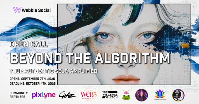 Promotional banner for 'Webbie Social OPEN CALL: BEYOND THE ALGORITHM' with dates September 7th - October 4th, 2026, featuring artwork of a face with blue eyes and partner logos including pixlyne.