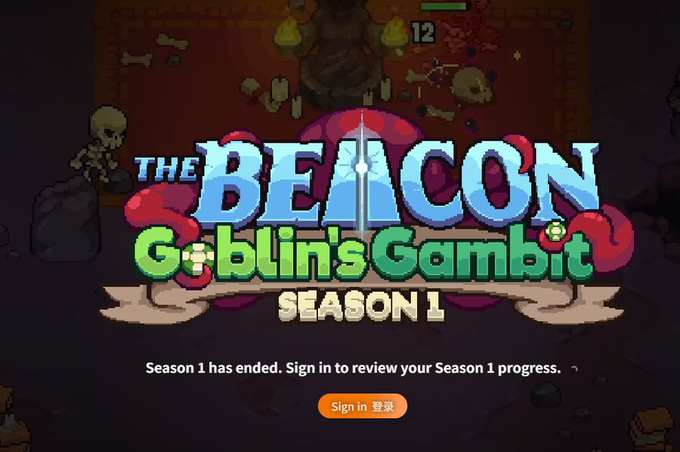 Title screen for 'The Beacon: Goblin's Gambit Season 1' showing pixel art goblins and a skull background, with text stating 'Season 1 has ended. Sign in to review your Season 1 progress.' and a 'Sign in 登录' button.