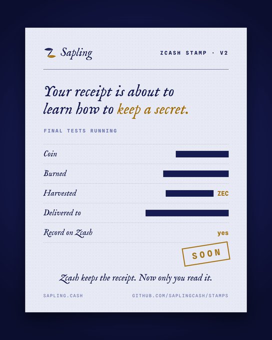 A promotional graphic for Sapling Zcash Stamp V2, stating "Your receipt is about to learn how to keep a secret," with categories like Coin, Burned, Harvested, Delivered to, and Record on Zcash, marked with a "SOON" stamp and "ZCASH STAMP · V2."